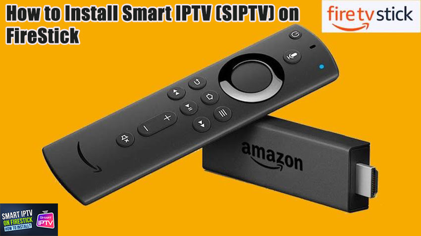 How to Install Smart IPTV (SIPTV) on FireStick