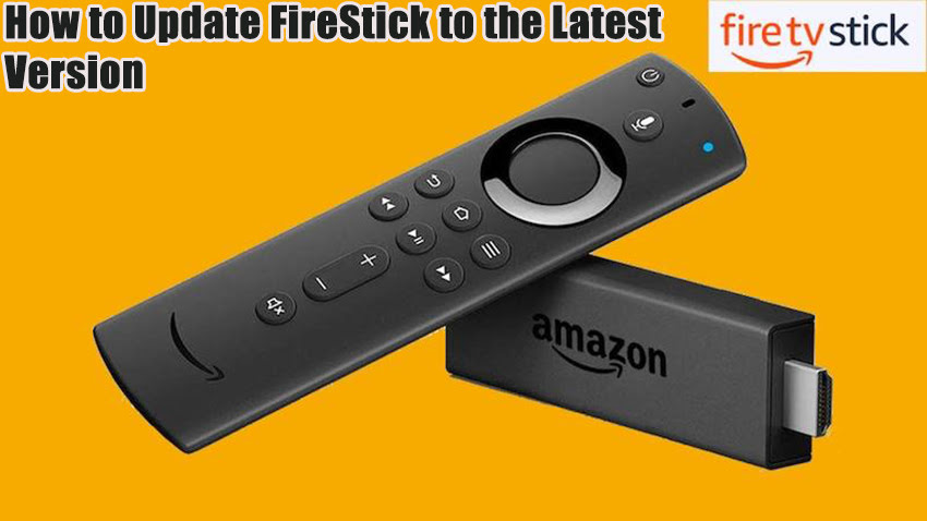 How to Update FireStick to the Latest Version
